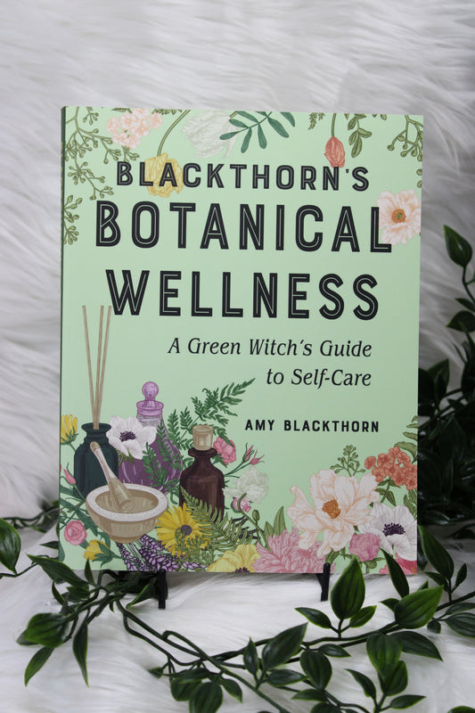 BLACKTHORN'S BOTANICAL WELLNESS BOOK
